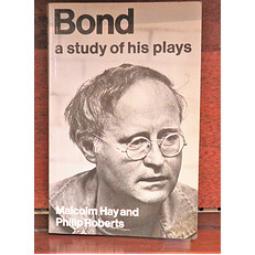 Bond A Study of His Plays