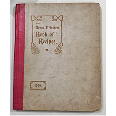 The Home Mission Book of Recipes.