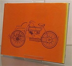 Motorcycle Pioneers The Men, the Machines, the Events 1860-1930