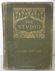 The Studio An Illustrated Magazine of Fine and Applied Art Volume Forty-One 