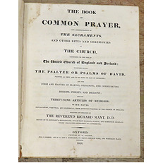 The Book of Common Prayer, and Administration of the Sacraments, and Other Rites and Ceremonies of the Church According to the Use of the United Church of England and Ireland 