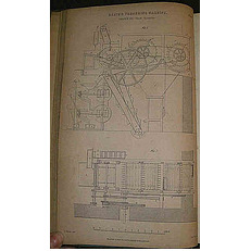 The Farm Engineer: A Treatise on Farm Machinery, Particularly on the Application of Steam and Other Motive Powers to the Thrashing Machine