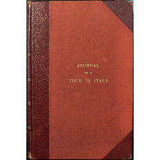 Journal of a Tour in Italy in the Autumn and Winter of 1880