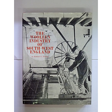 The Woollen Industry Of South-West England