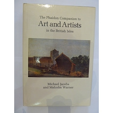 The Phaidon Companion to Art and Artists in the British Isles