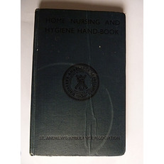 Home Nursing and Hygiene Hand-Book