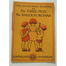 The Storytime Readers A. 2. The Three Pigs, The Balloon Woman