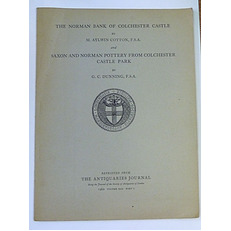 The Norman Bank of Colchester Castle and Saxon and Normandy Pottery From Colchester Castle Park