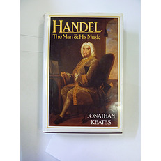 Handel: The Man and His Music