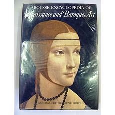 Larousse Encyclopedia of Renaissance and Baroque Art