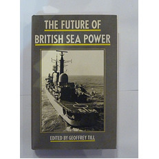 The Future of British Sea Power