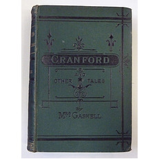 Novels and Tales by Mrs Gaskell Vol IV Cranford and Other Tales