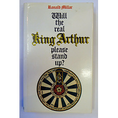 Will the real King Arthur please stand up?