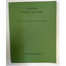 Royal Anthropological Institute Occasional Paper No. 29 Tikopia String Figures 