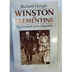 Winston & Clementine The Triumph of the Churchills 