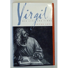 Virgil: His Life and Times