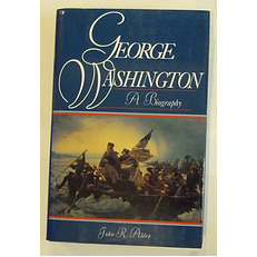 George Washington: A Biography