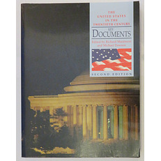 The United States in the Twentieth Century: Key Documents