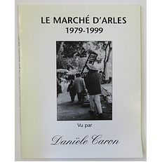 Le Marche D'Arles 1979-1999