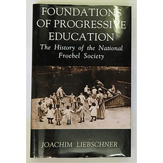 Foundations of Progressive Education