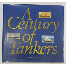 A Century of Tankers 