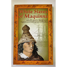 White Slaves of Maquinna 