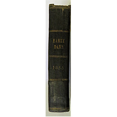 Early Days Or the Wesleyan Scholars Guide For The Year 1855 VOL X