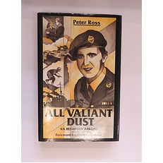 All Valiant Dust: An Irishman Abroad