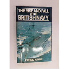 The Rise and Fall of the British Navy