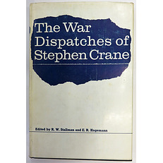 The War Dispatches of Stephen Crane 