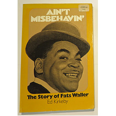 Ain't Misbehavin The Story Of Fats Waller