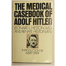 The Medical Casebook of Adolf Hitler