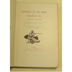 A Chronicle of the Reign of Charles IX