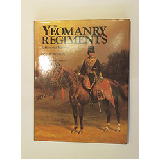 The Yeomanry Regiments: A Pictorial History 