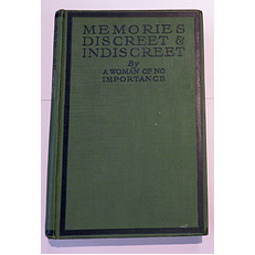 Memories Discreet And Indiscreet by A Women Of No Importance 