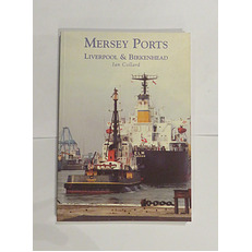 Mersey Ports: Liverpool & Birkenhead