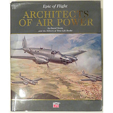 Epic of Flight, Architects of Air Power