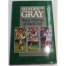 Shades of Gray: Tennis Writings of David Gray