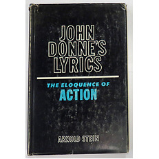 John Donne's Lyrics The Eloquence Of Action 