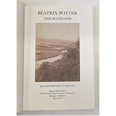 Beatrix Potter And Scotland Beatrix Potter Studies XVI