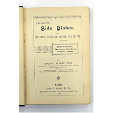 Recherche Side Dishes For Breakfast, Luncheon, Dinner and Supper Comprising Hors D'Oevres, Savouries, Salads, & Oriental Dishes