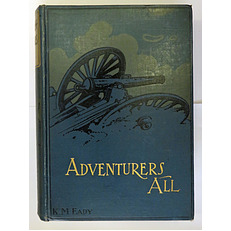 Adventurers All A Tale of the Philippine Islands In War Time