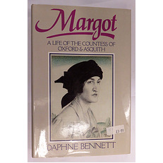 Margot: The Life of the Countess of Oxford and Asquith