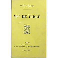 SIGNED Mademoiselle De Circe Roman D'Une Conspiration Sous Le Premier Empire 1805-1806