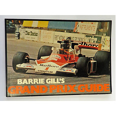 Barrie Gill's Grand Prix Guide 