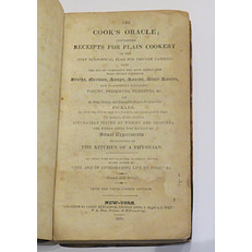 The Cook's Oracle; Containing Receipts for Plain Cookery