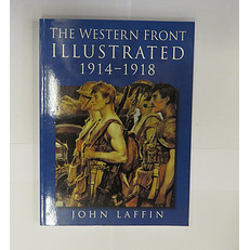 The Western Front Illustrated 1914-1918