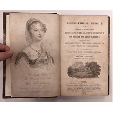 A Biographical Memoir of the Much Lamented Princess Charlotte Augusta of Wales and Saxe Coburg