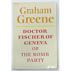 Doctor Fischer of Geneva or The Bomb Party