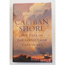 The Caliban Shore the Fate of the Grosvenor Castaways